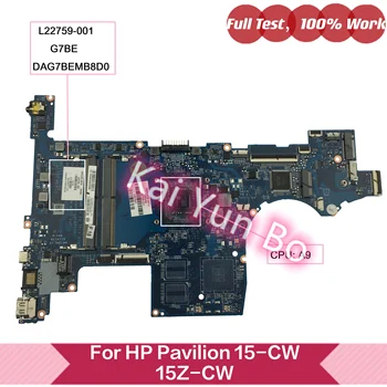 L22759-601 За HP Pavilion 15-CW 15Z-CW дънна Платка на лаптоп L22759-001 L22759-501 DAG7BEMB8D0 G7BE с процесор A9-9425 100% Тест ОК