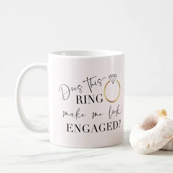 Това е пръстен, което ме кара да изглежда помолвленной, Кафеена чаша с калиграфия, 11 грама, Подаръци за рожден Ден, Подаръци за Деня на майката, Подаръци за Деня на бащата, Коледа