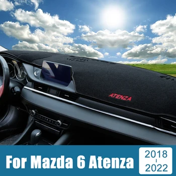 За Atenza Mazda 6 GJ GL 2018-2022 Покриване на арматурното табло на автомобила Избягвайте Светлинни Накладки Подложки За Арматурното табло, Килими Анти-UV Калъф Аксесоари